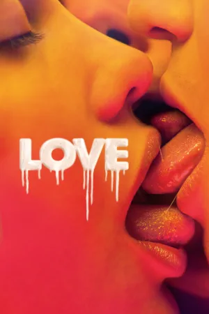 Watch and download Love online (2015)