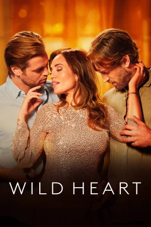 Watch and download Wild Heart online (2025)