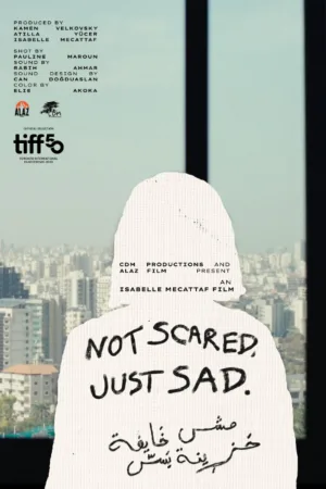 Watch and download Not Scared, Just Sad online (2025)