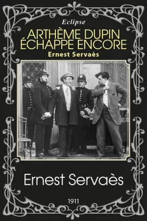 Watch and download Artheme Dupin Escapes Again online (1912)