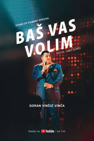 Watch and download Goran Vincic: I Love You So online (2025)