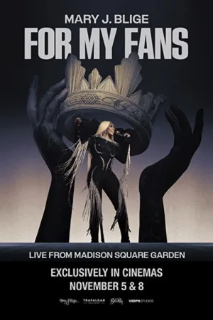 Mary J. Blige: For My Fans