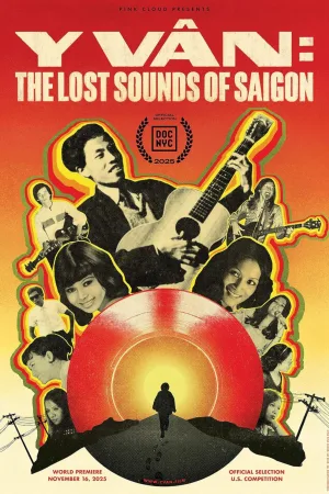Watch and download Y Vân: The Lost Sounds of Saigon online (2025)