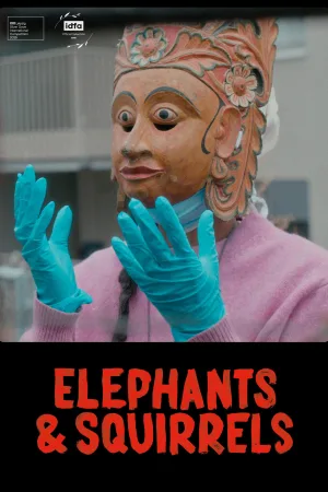 Watch and download Elephants & Squirrels online (2026)