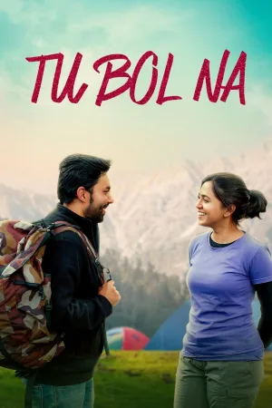 Watch and download Tu Bol Na online (2025)
