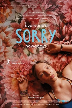 Watch and download Everyone's Sorry Nowadays online (2026)