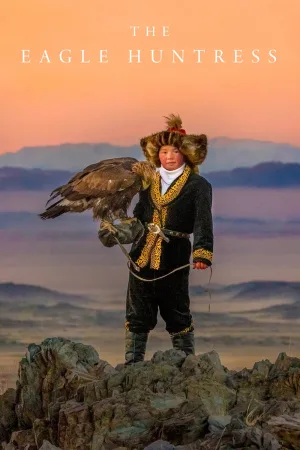 Watch and download The Eagle Huntress online (2016)