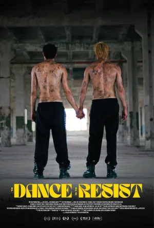 Watch and download To Dance is to Resist online (2026)