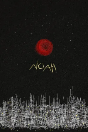 Watch and download Noah online (2026)