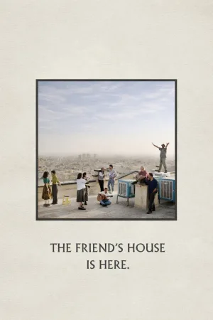 Watch and download The Friend's House is Here online (2026)