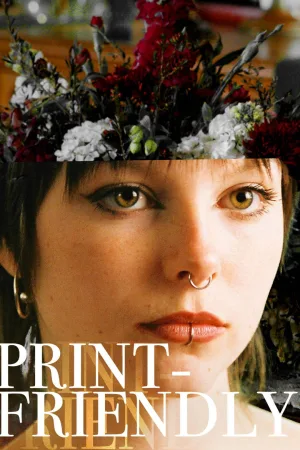 Watch and download Print-Friendly online (2025)