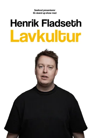 Watch and download Henrik Fladseth Lavkultur online (2025)