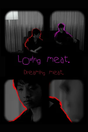 Watch and download Loving meat. Dreaming meat. online (2026)