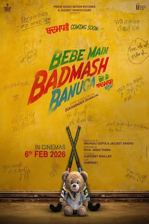 Watch and download Bebe Main Badmash Banuga online (2026)