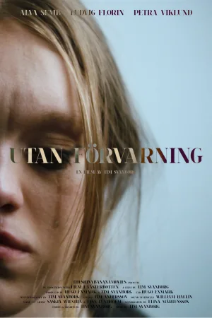 Watch and download Utan Förvarning online (2025)