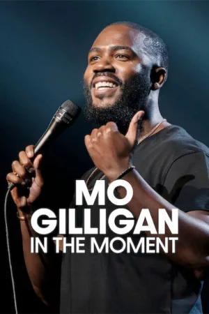 Watch and download Mo Gilligan: In the Moment online (2026)