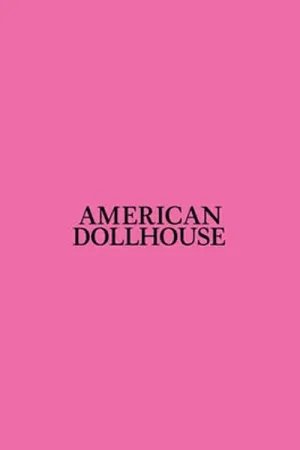 american dollhouse