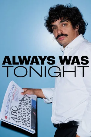 Watch and download Always Was Tonight online (2026)