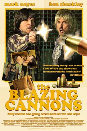 Watch and download The Blazing Cannons online (2017)