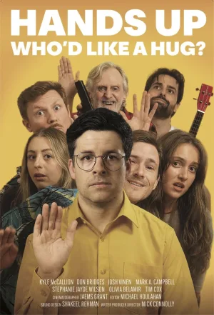 Watch and download Hands Up Who'd Like a Hug? online (2026)