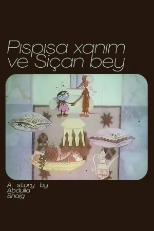 Pispisa-khanum and Mouse-bey