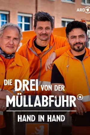 Watch and download Die Drei von der Müllabfuhr - Hand in Hand online (2026)