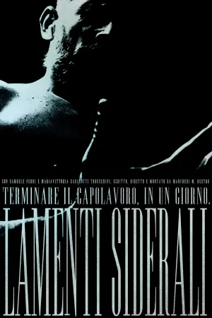Watch and download Lamenti Siderali online (2026)