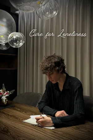 Watch and download Cure for Loneliness online (2026)