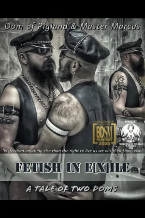 Watch and download Fetish in E(x)ile online (2025)