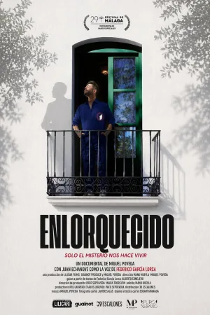 Watch and download Enlorquecido: Solo el misterio nos hace vivir online (2026)