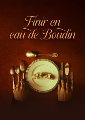 Watch and download Finir en eau de boudin online (2026)