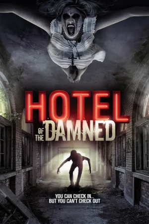 Watch and download Hotel of the Damned online (2016)