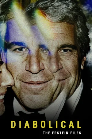 Watch and download Diabolical - The Epstein Files online (2026)