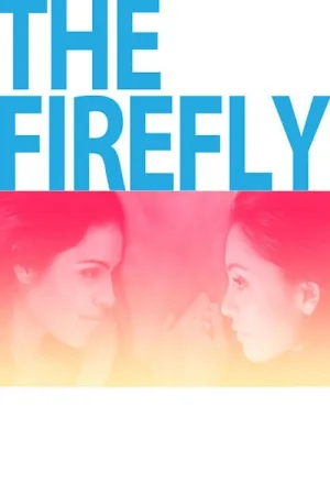 Watch and download The Firefly online (2013)