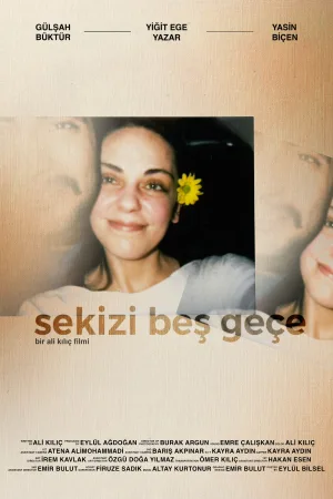 Watch and download Sekizi Beş Geçe online (2026)