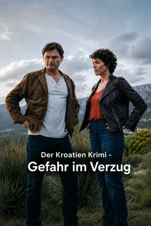 Watch and download Der Kroatien-Krimi: Gefahr im Verzug online (2026)