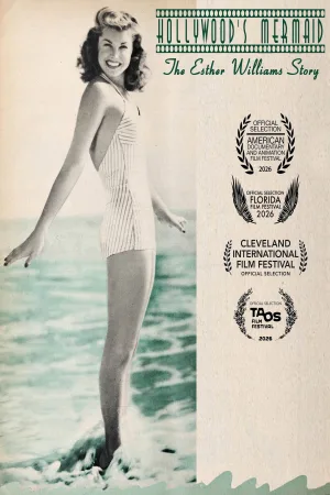 Hollywood's Mermaid: The Esther Williams Story
