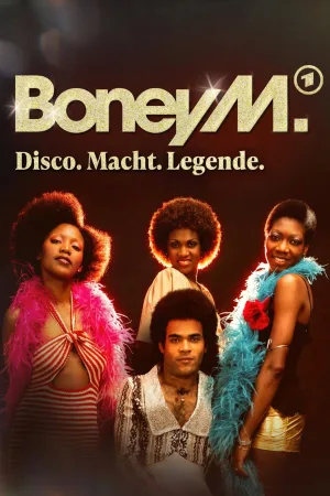 Watch and download Boney M: Disco. Macht. Legende. online (2026)