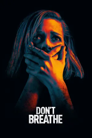 Watch and download Don't Breathe online (2016)