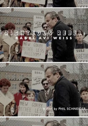 Righteous Rebel: Rabbi Avi Weiss