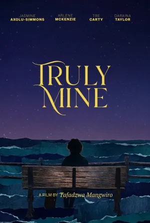 Watch and download Truly Mine online (2026)
