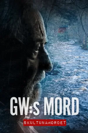 Watch and download GW:s mord – Skultunamordet online (2026)