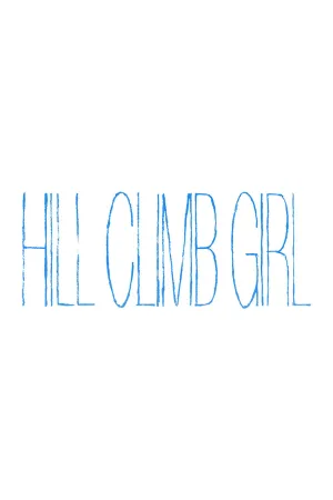 Watch and download Hill Climb Girl online (2014)