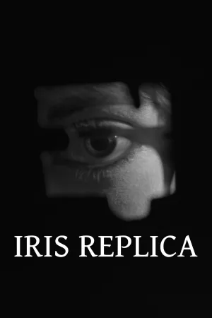 Watch and download Iris Replica online (2026)