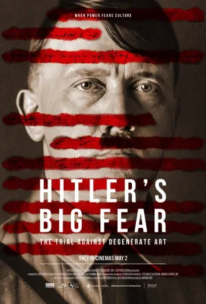 Watch and download Hitler's Big Fear: The Trial Against Degenerate Art online (2026)