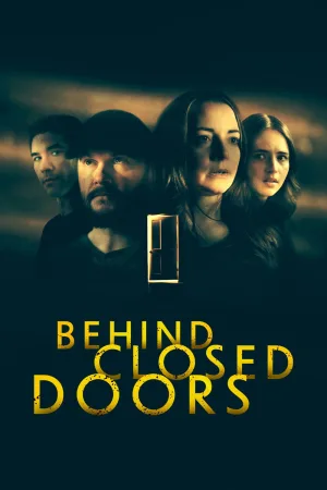 Behind Closed Doors