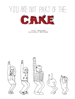 Watch and download You Are Not Part of the Cake online (2025)