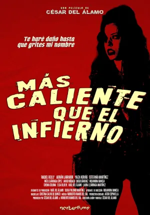 Watch and download Más caliente que el infierno online (2026)