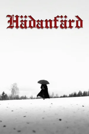 Watch and download Hädanfärd online (2026)