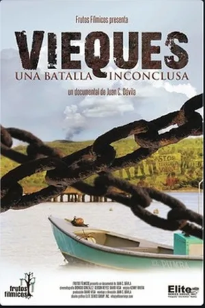Watch and download Vieques: una batalla inconclusa online (2015)